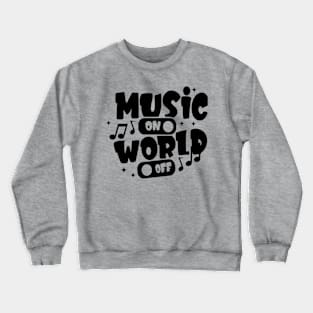 Music Quote Element Design Vector Crewneck Sweatshirt